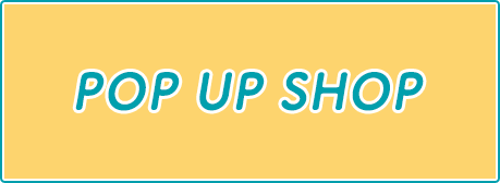 POP UP SHOP